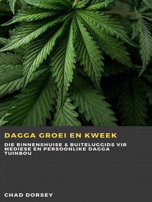 cover image of Dagga groei en kweek